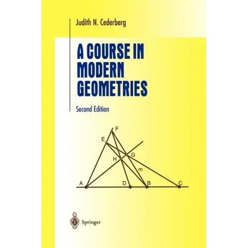A Course in Modern Geometries