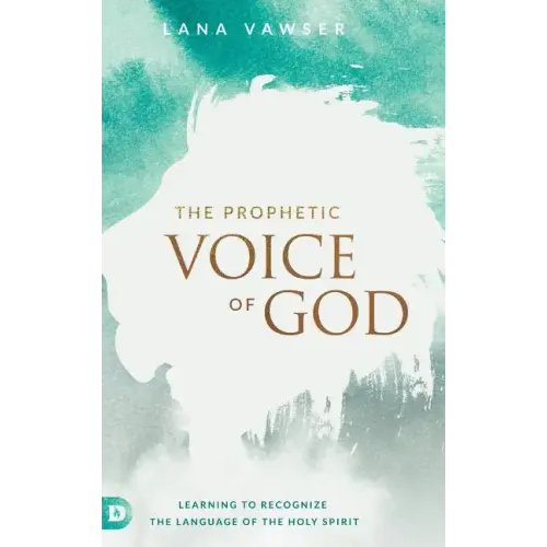 The Prophetic Voice of God