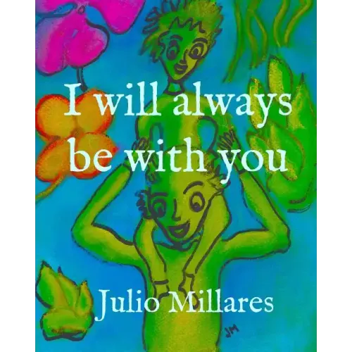 I will always be with you