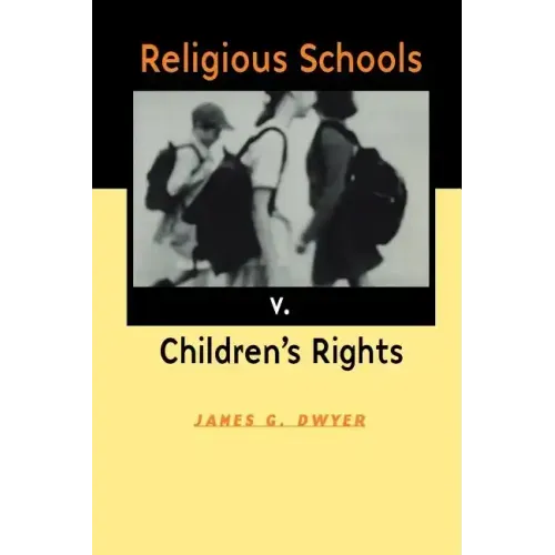 Religious Schools v. Children's Rights