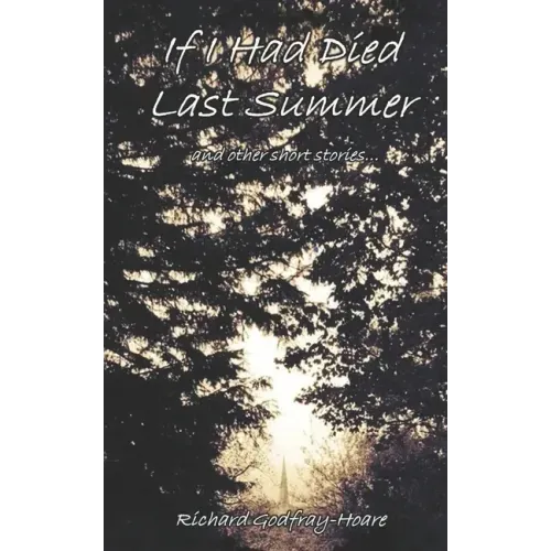If I Had Died Last Summer