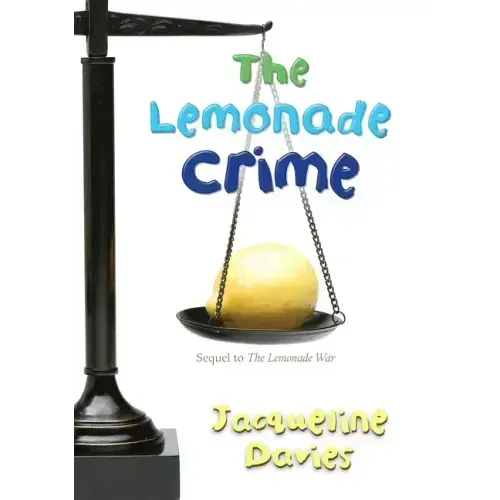 The Lemonade Crime, 2