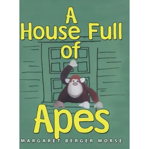 A House Full of Apes