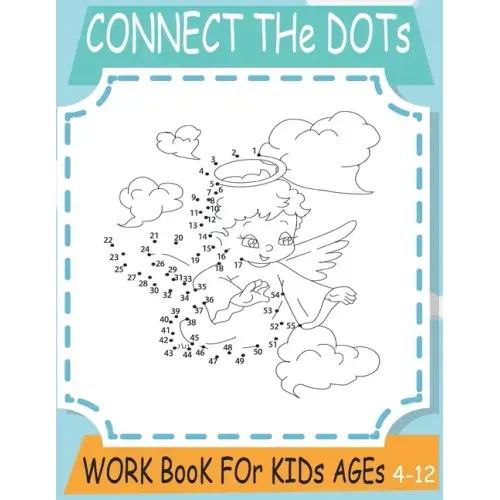 connect the dots: Work book for kids Ages 4-12 - 8.5 x 11 size - amazing book is perfect for kids of all ages