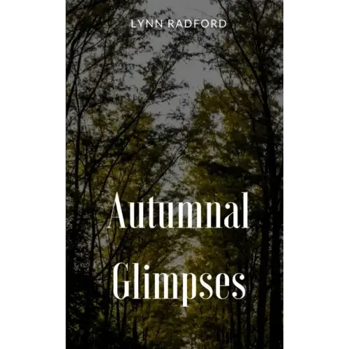 Autumnal Glimpses