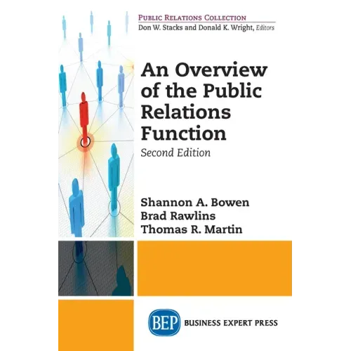 An Overview of The Public Relations Function, Second Edition