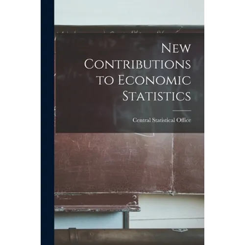 New Contributions to Economic Statistics