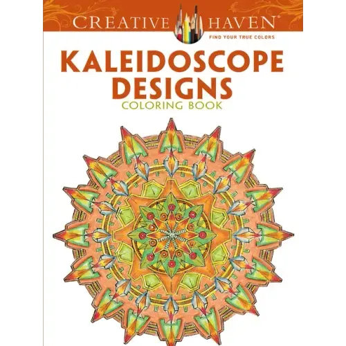 Creative Haven Kaleidoscope Designs Coloring Book