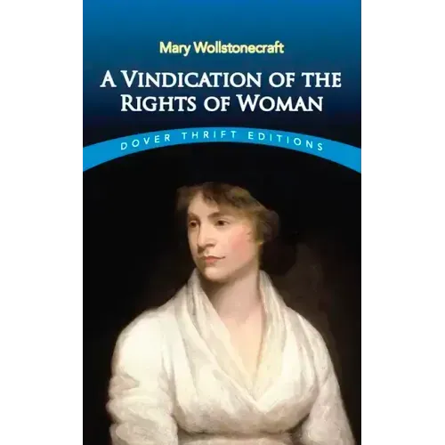 A Vindication of the Rights of Woman