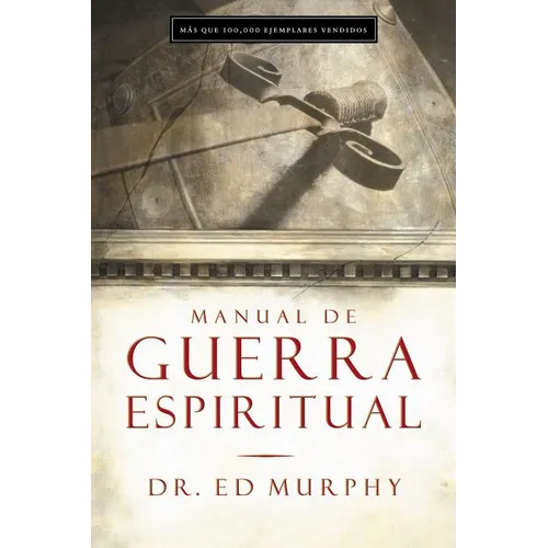 La Manual de Guerra Espiritual = Handbook of Spiritual Warfare