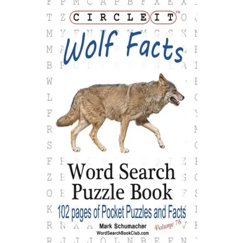 Circle It, Wolf Facts, Word Search, Puzzle Book