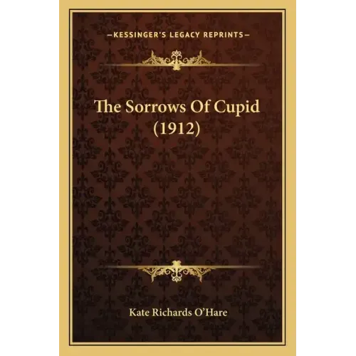 The Sorrows Of Cupid (1912)