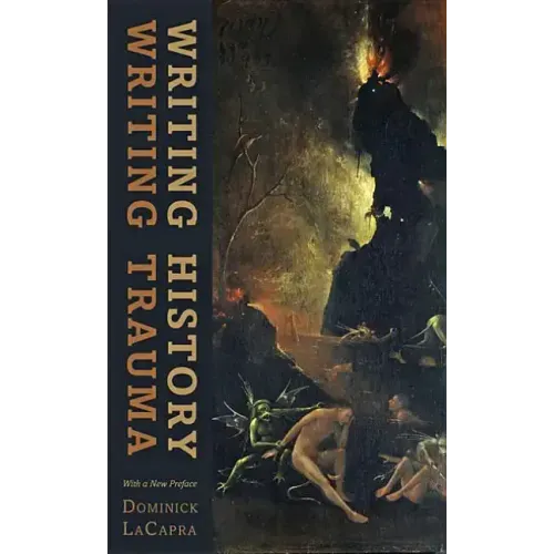 Writing History, Writing Trauma