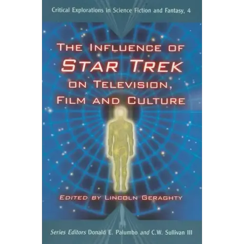 The Influence of Star Trek on Television, Film and Culture