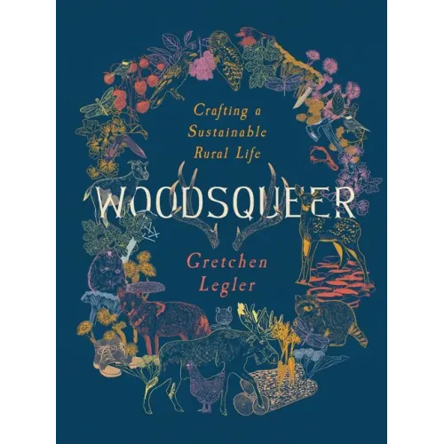 Woodsqueer: Crafting a Sustainable Rural Life