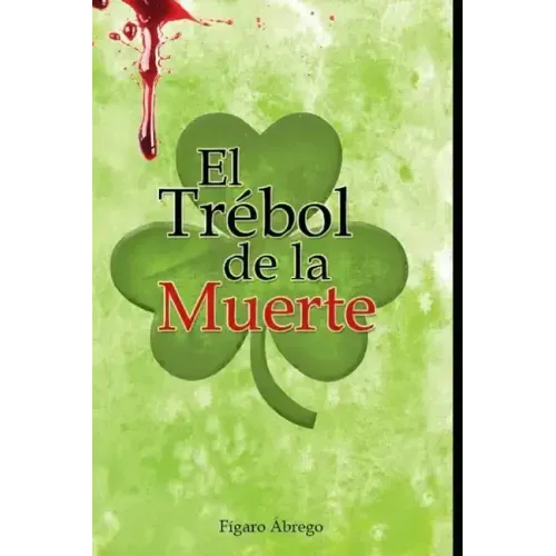 El Trébol de la Muerte