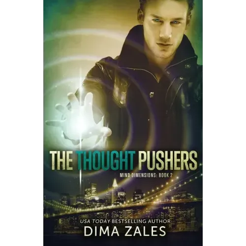 The Thought Pushers (Mind Dimensions Book 2)