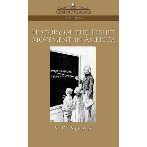 History of the Thrift Movement in America