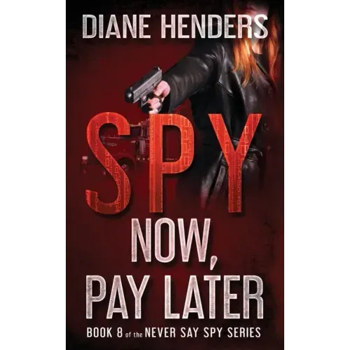 Spy Now, Pay Later