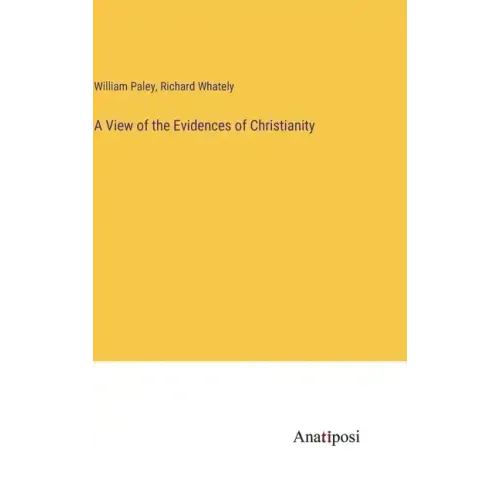 A View of the Evidences of Christianity