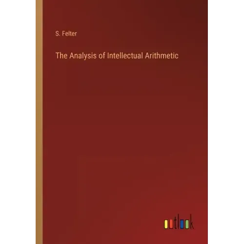 The Analysis of Intellectual Arithmetic