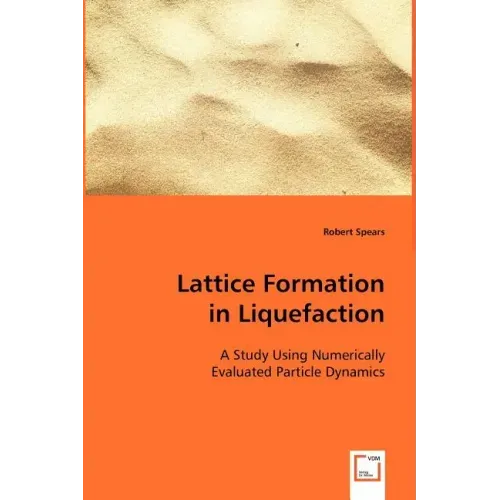 Lattice Formation in Liquefaction