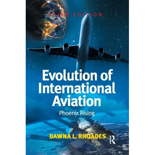 Evolution of International Aviation: Phoenix Rising