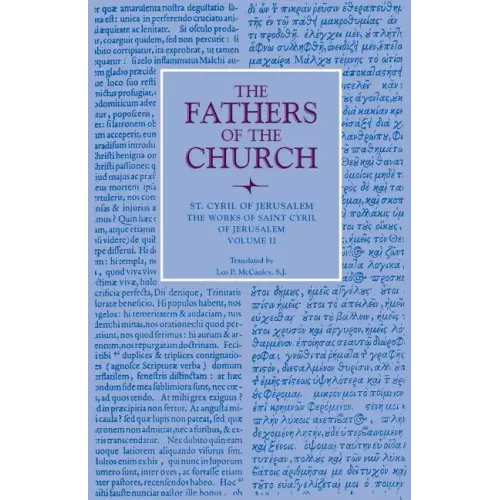 The Works of Saint Cyril of Jerusalem, Volume 2