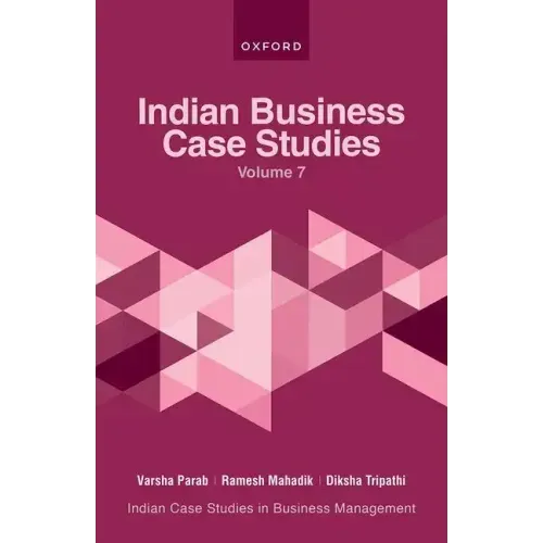 Indian Business Case Studies Volume VII