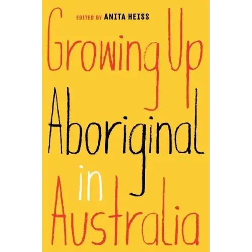 Growing Up Aboriginal in Australia
