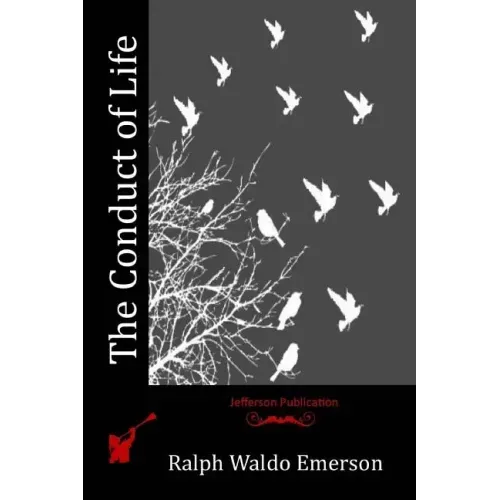 The Conduct of Life