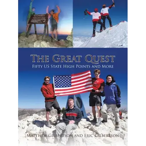 The Great Quest: Fifty Us State High Points and More