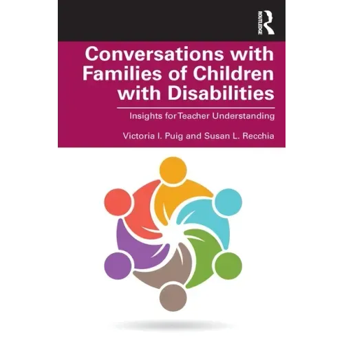 Conversations with Families of Children with Disabilities: Insights for Teacher Understanding