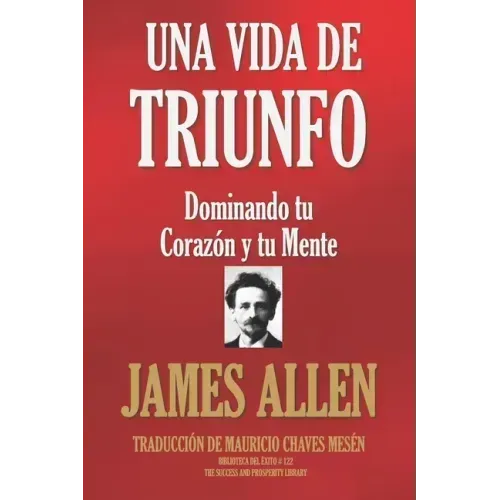 Una Vida de Triunfo