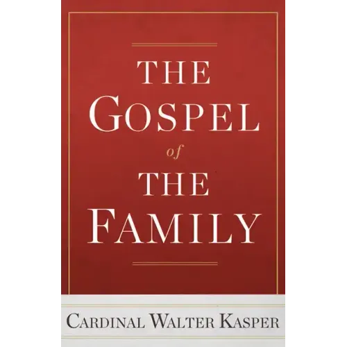 The Gospel of the Family