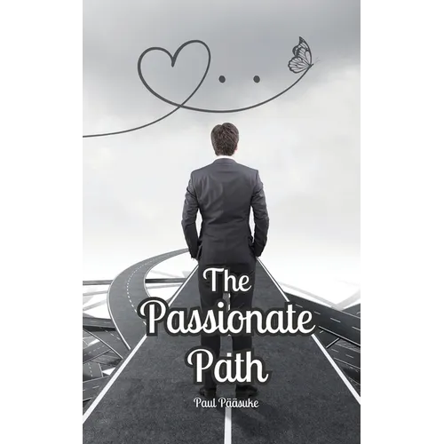 The Passionate Path