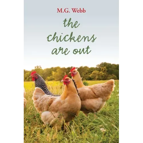 The Chickens Are Out