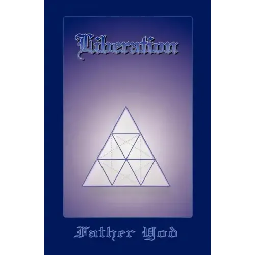 Liberation: The Tetragrammaton, The Ancient And Sacred Name Of God