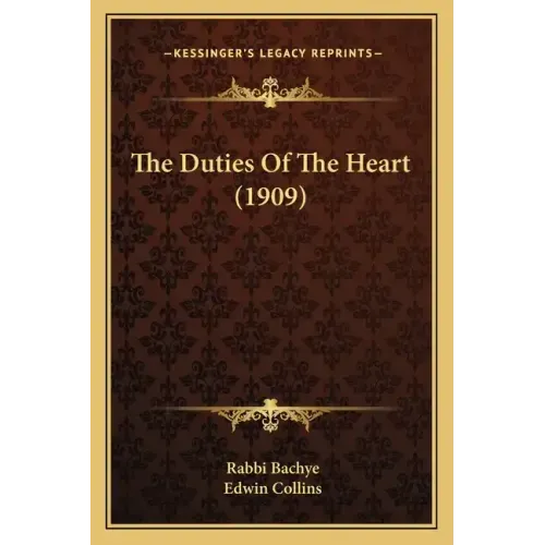 The Duties Of The Heart (1909)