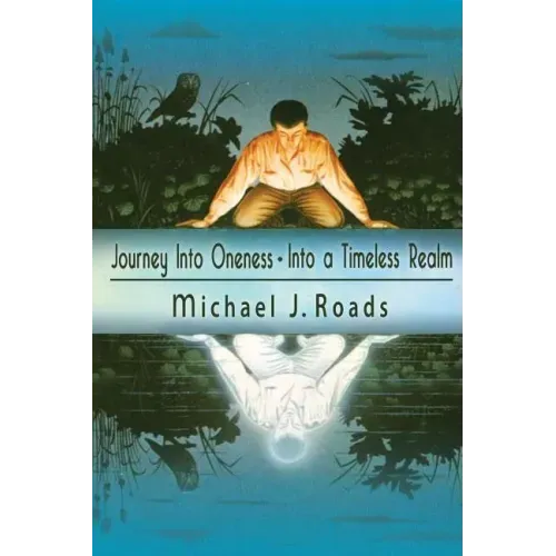 Journey Into Oneness - Into a Timeless Realm