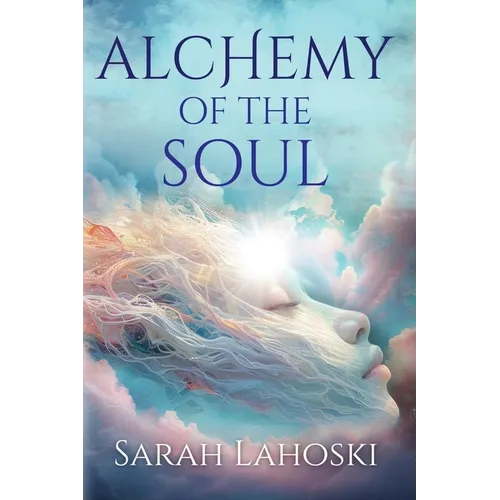 Alchemy of the Soul
