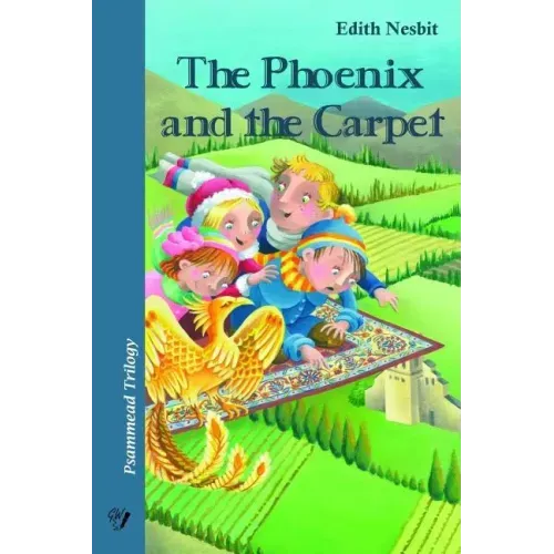 The Phoenix and the Carpet: Psammead Trilogy. Book 2