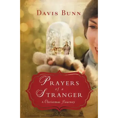 Prayers of a Stranger: A Christmas Journey