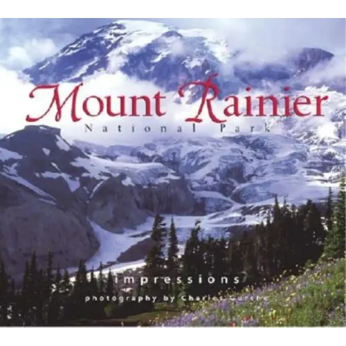 Mount Rainier Nat'l Park Impressions