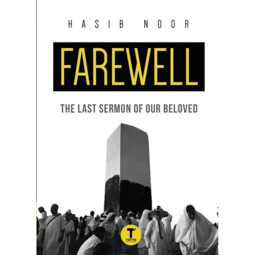 Farewell: The Last Sermon of Our Beloved