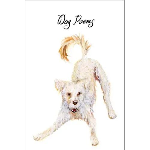 Dog Poems: An Anthology