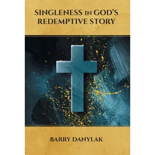 Singleness in God's Redemptive Story