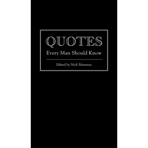 Quotes Every Man Should Know