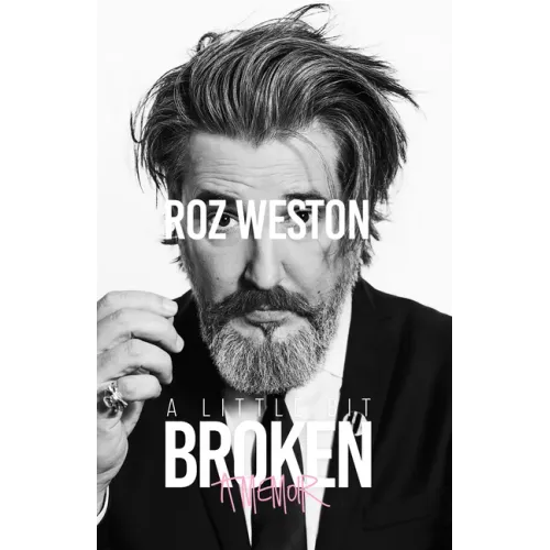 A Little Bit Broken: A Memoir