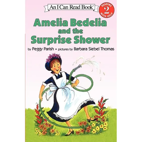 Amelia Bedelia and the Surprise Shower